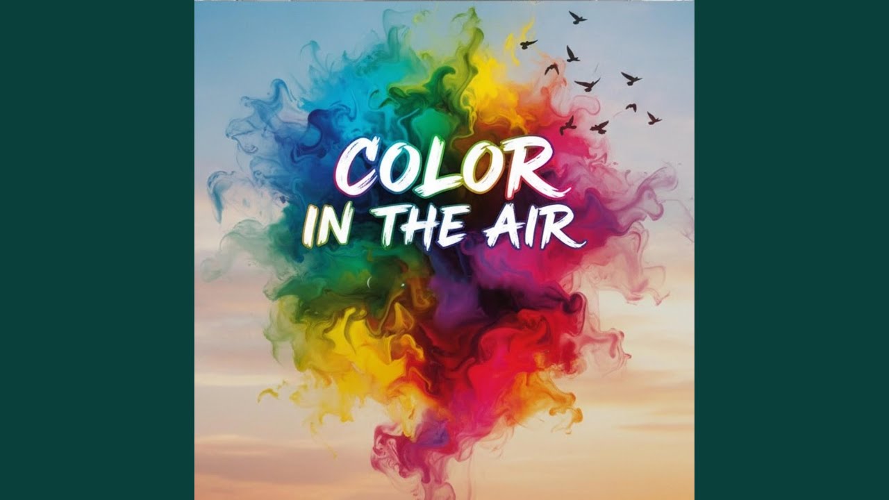 Color In The Air (Radio Edit)