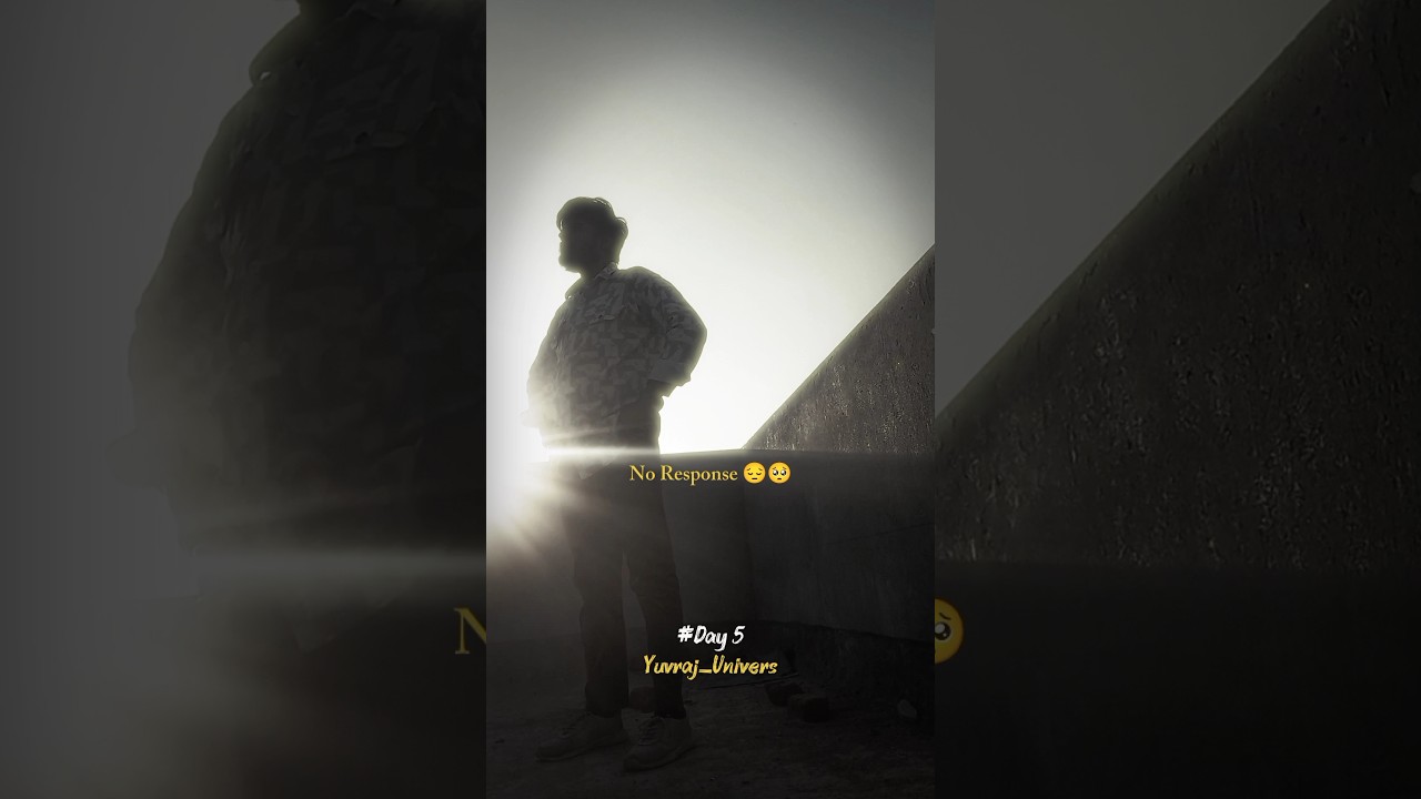 Day 5 NoResponse 😔