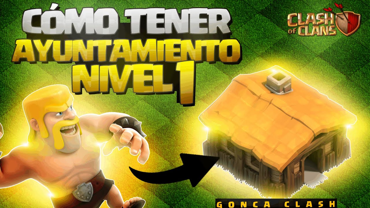 Cómo Tener un Ayuntamiento 1 *Jugable* en Clash of Clans | Evitar Tutorial del Juego