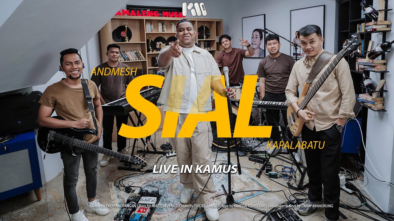 Andmesh Kamaleng & Kapalabatu - Sial ( Live Version )