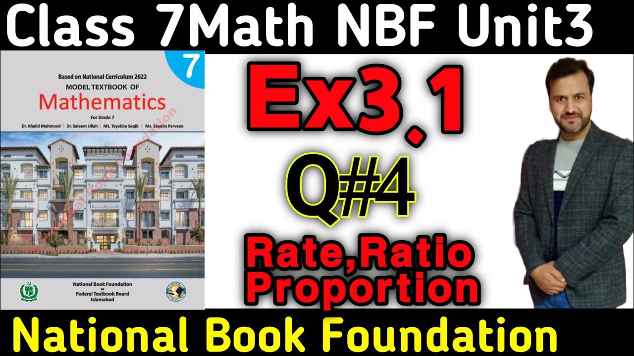 Class 7 Math NBF  Exercise 3.1 Q4 Rate,Ratio Proportion|Class 7 Math Ex 3.1 Q4 National 📚 Foundation