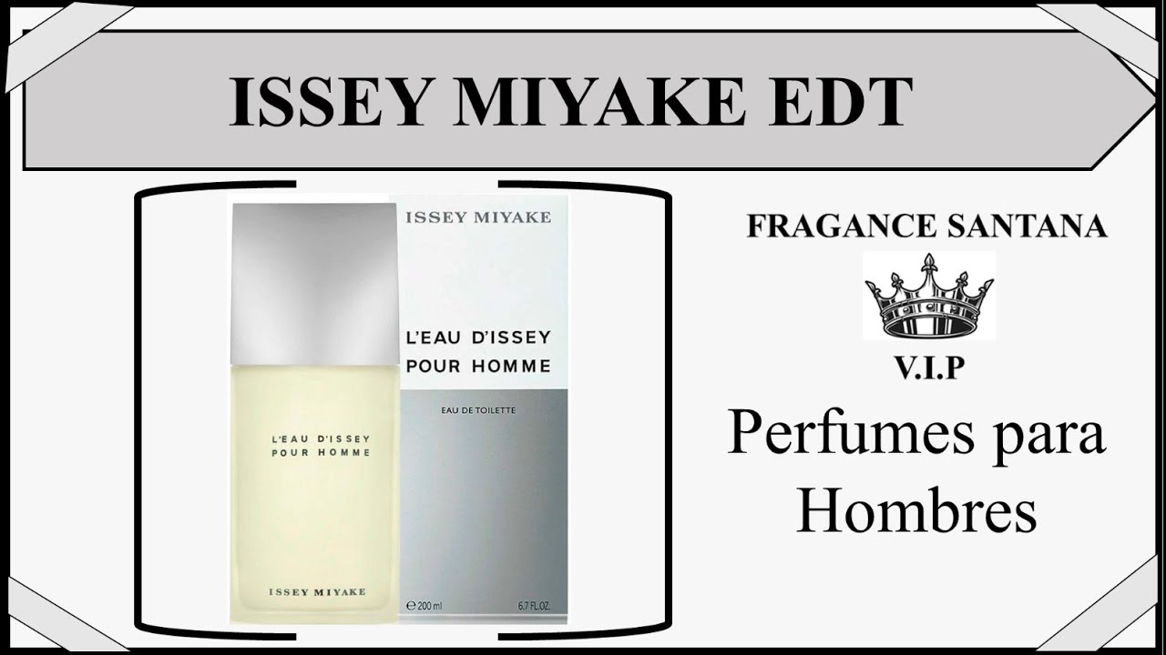 L'Eau d'Issey Pour Homme Issey Miyake ¿Aun vale la pena en el 2025?