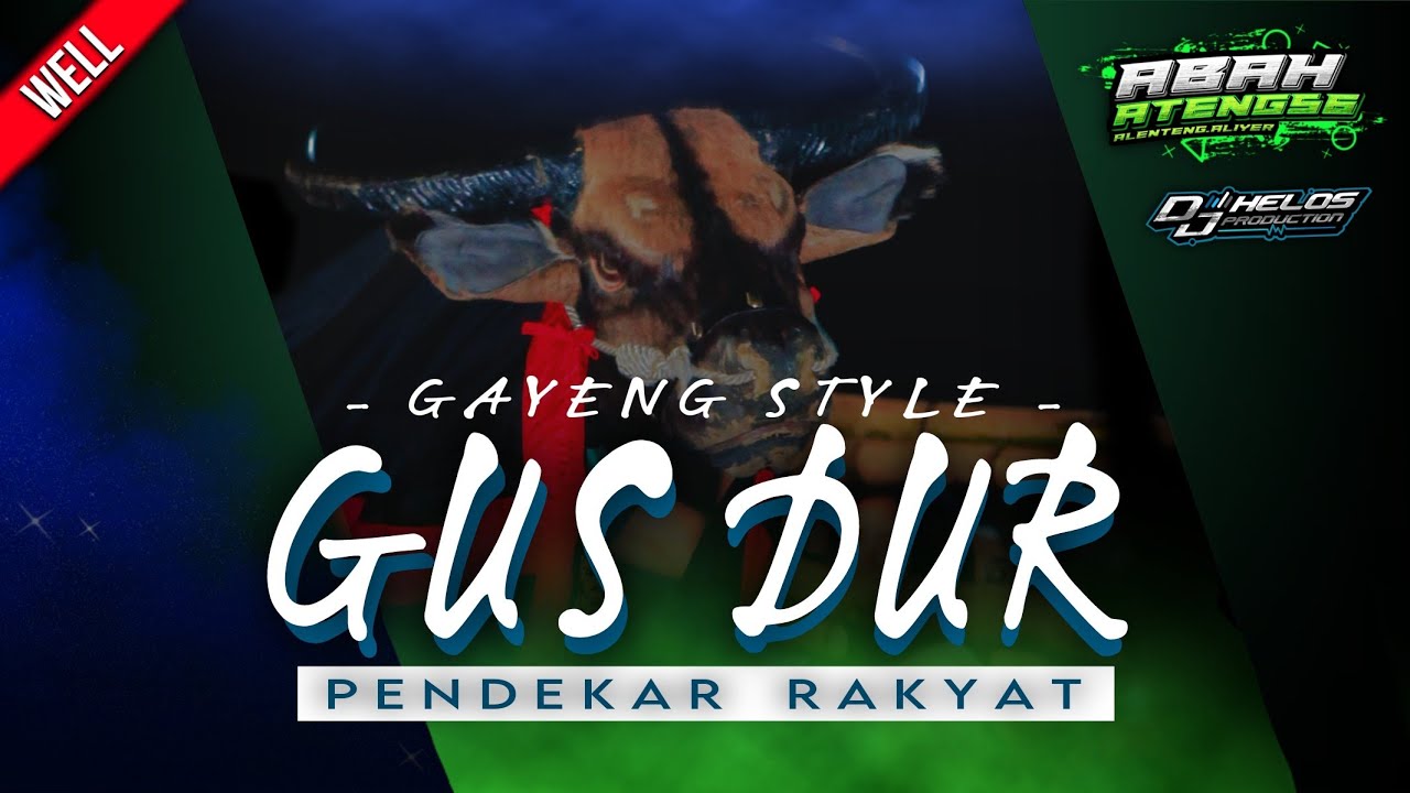DJ BANTENGAN ‼️ 'PUTRA MANDALA WISANGGENI' ( GUSDUR PENDEKAR RAKYAT ), Dj Helos Productions