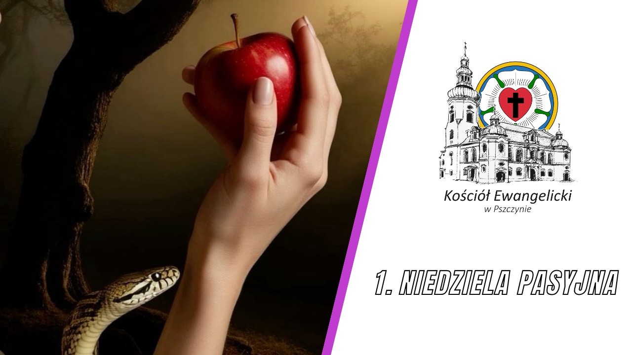 1. Niedziela Pasyjna  — 22.02.2026 –  🔉  NA ŻYWO - Luteranie Pszczyna