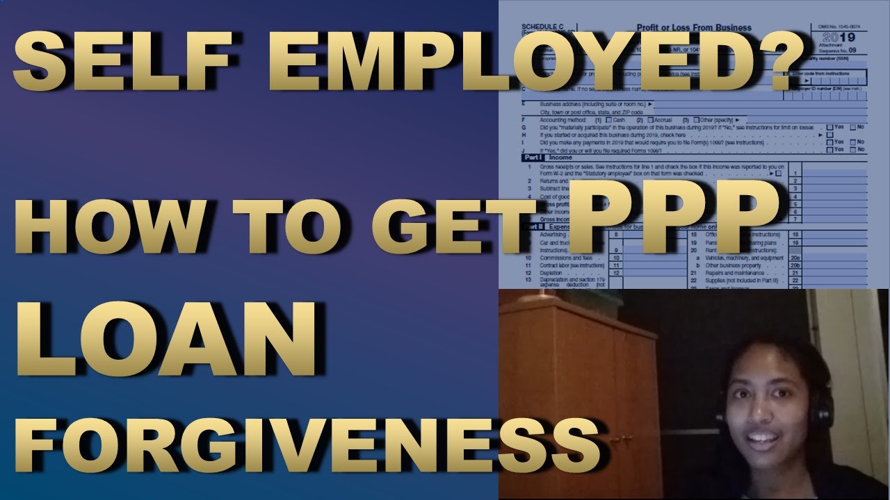 How to Get PPP Loan Forgiveness If You're Self Employed