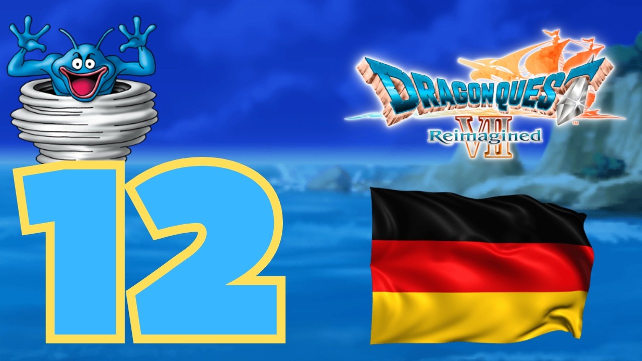 Dragon Quest VII Reimagined | German | Folge #012 | Eine optionale Insel von Deutschen?!  | DABULP