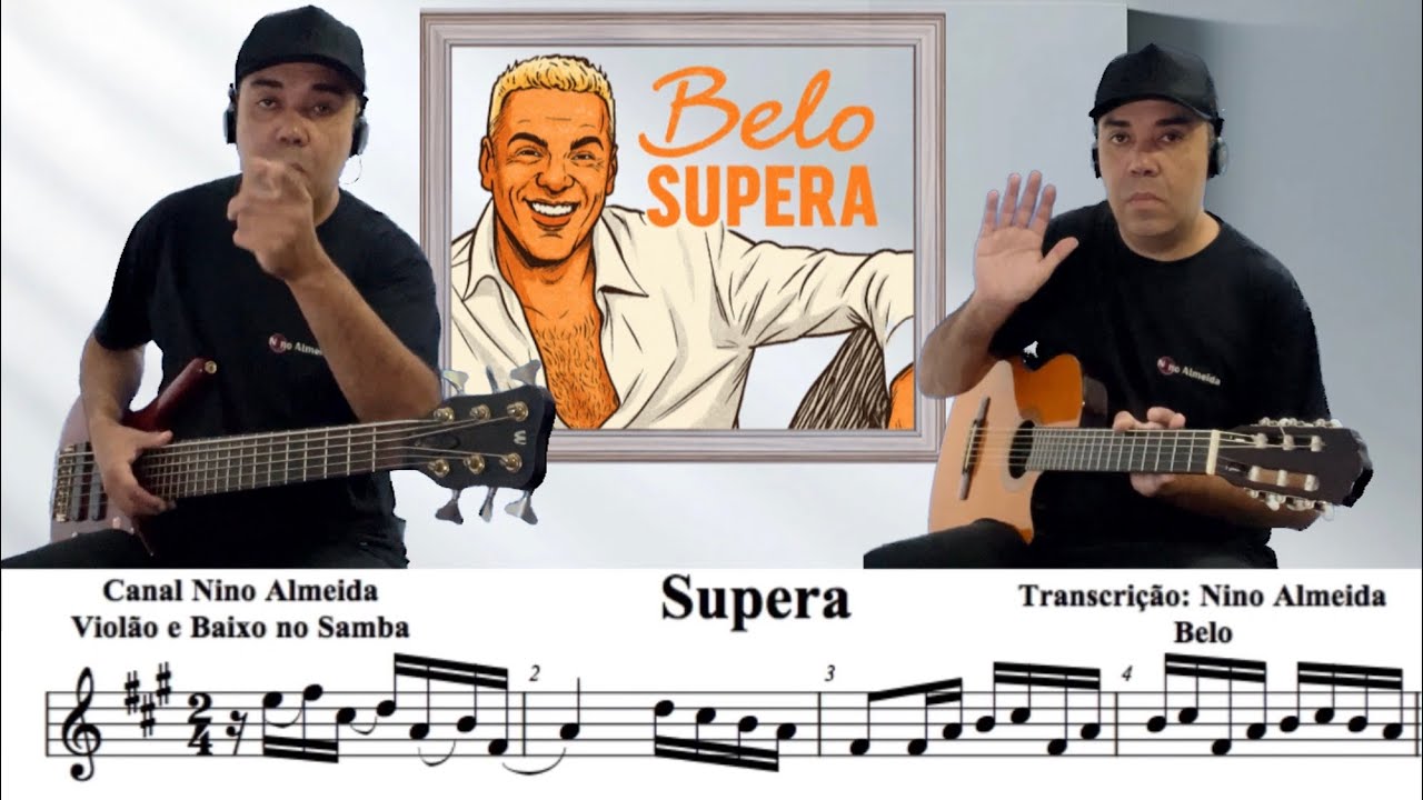 Supera Belo com violão, baixo e partitura pagode!