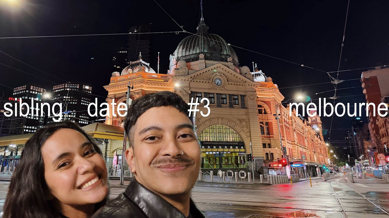 SIBLING DATE #3: melbourne edition (the tapiherus vlog)