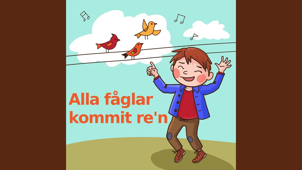 Alla fåglar kommit re'n (symfonisk versjon)