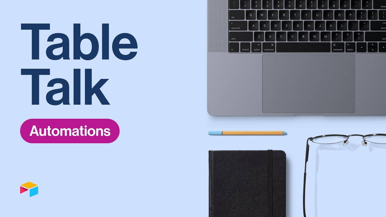 Table Talk #5: Automations | Airtable