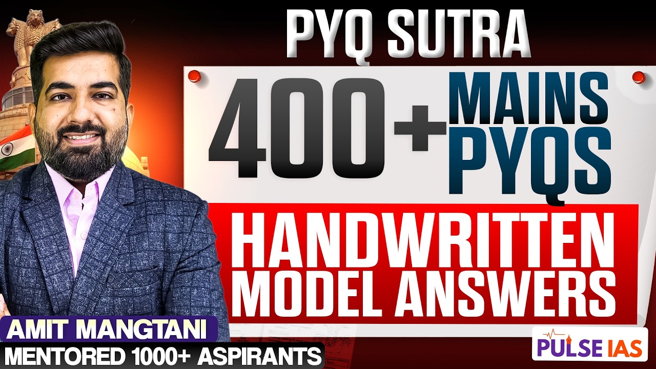Mains PYQ Sutra | 400+ UPSC PYQs with Handwritten Answers and Template Based Answer Writing
