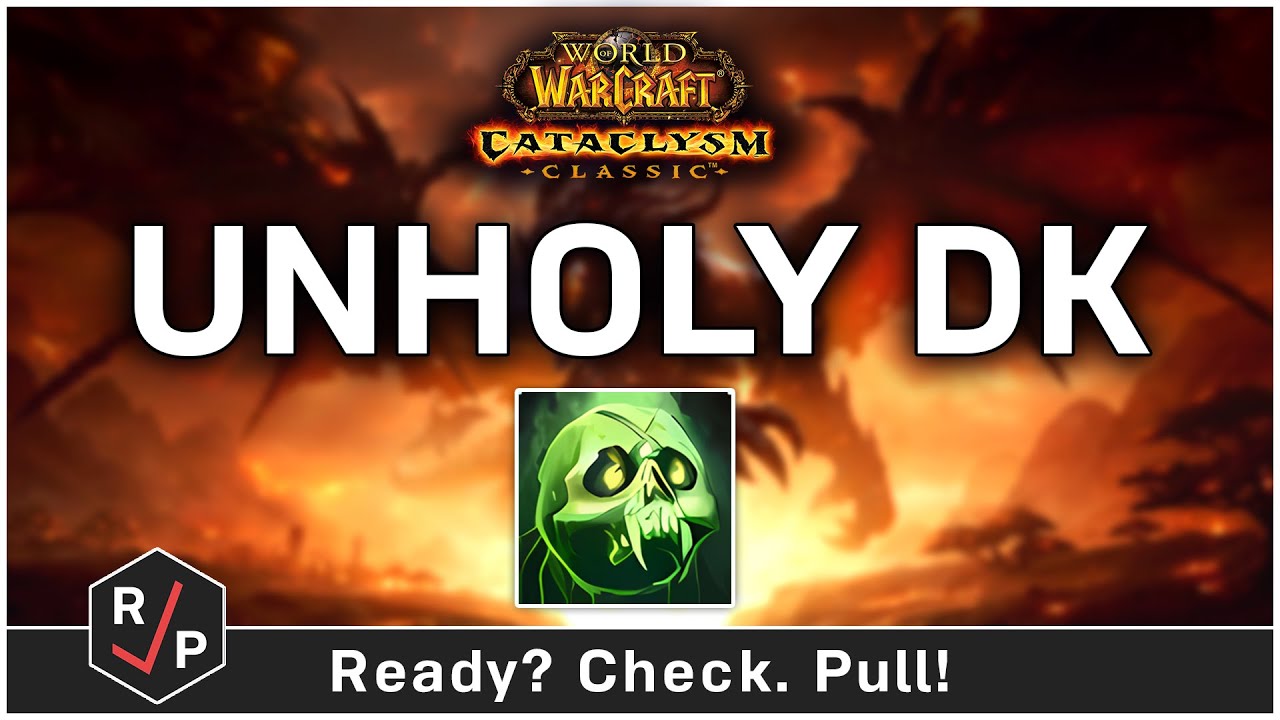 Unholy Death Knight Cata Guide in 204 Seconds!