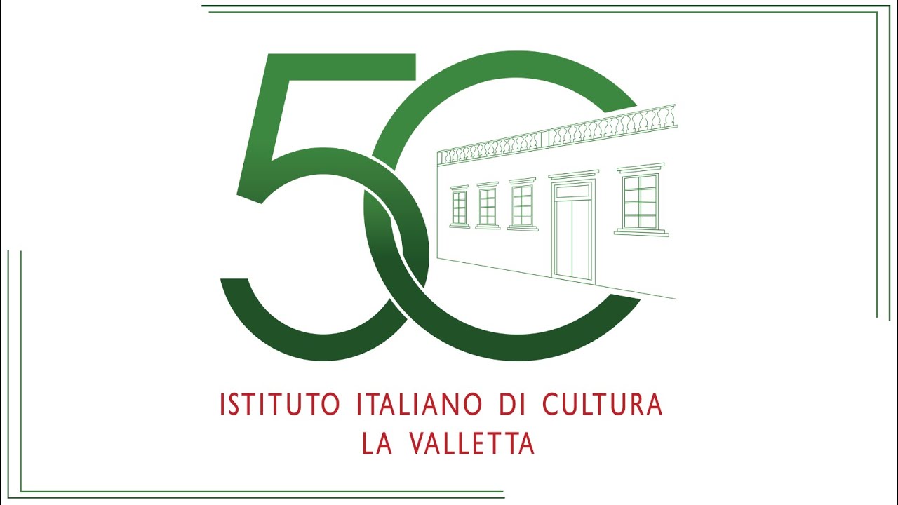 Celebrazioni per i 50 anni dell’Istituto Italiano di Cultura di La Valletta | 20 settembre 2024