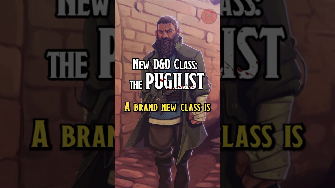 D&D's NEW CLASS! The Pugilist EXPLAINED! 