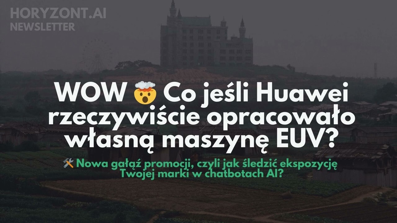 WOW 🤯 Co jeśli Huawei rzeczywiście opracowało własną maszynę EUV?