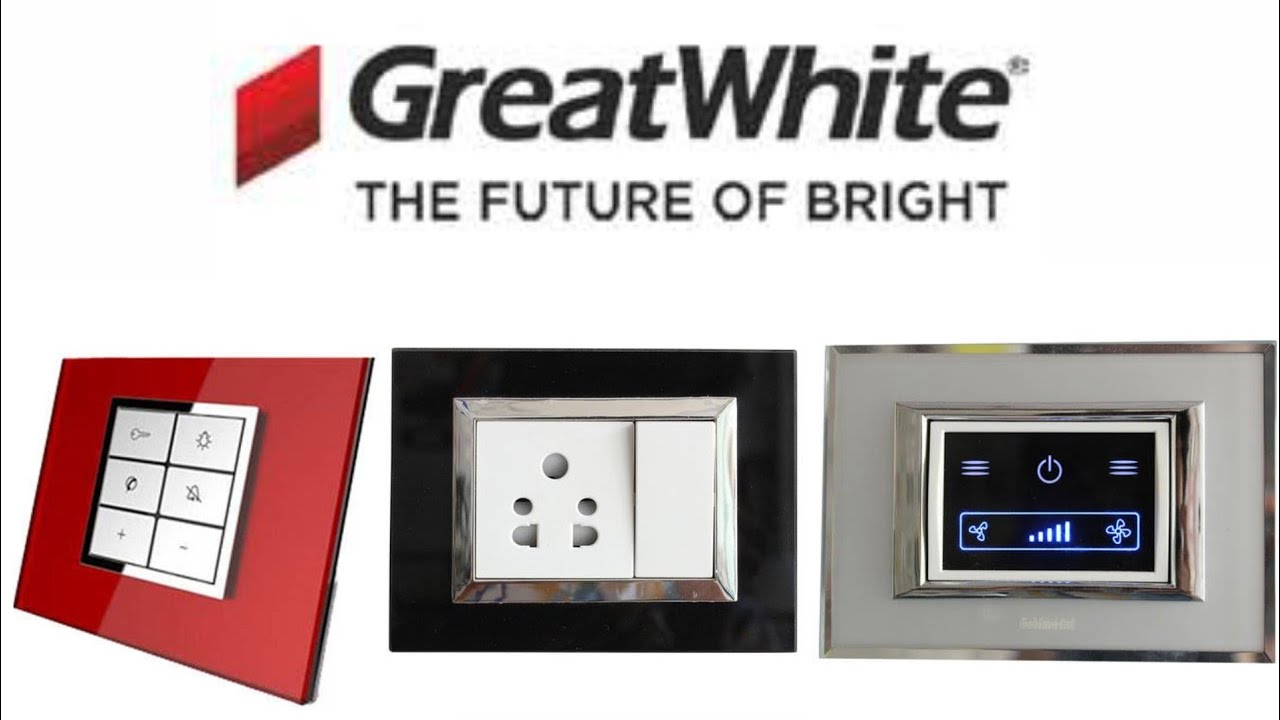 GREAT WHITE , GREAT WHITE TRIVO MODEL , GREAT WHITE ELECTRICAL , BEST SWITCH, Binder vama Electrical