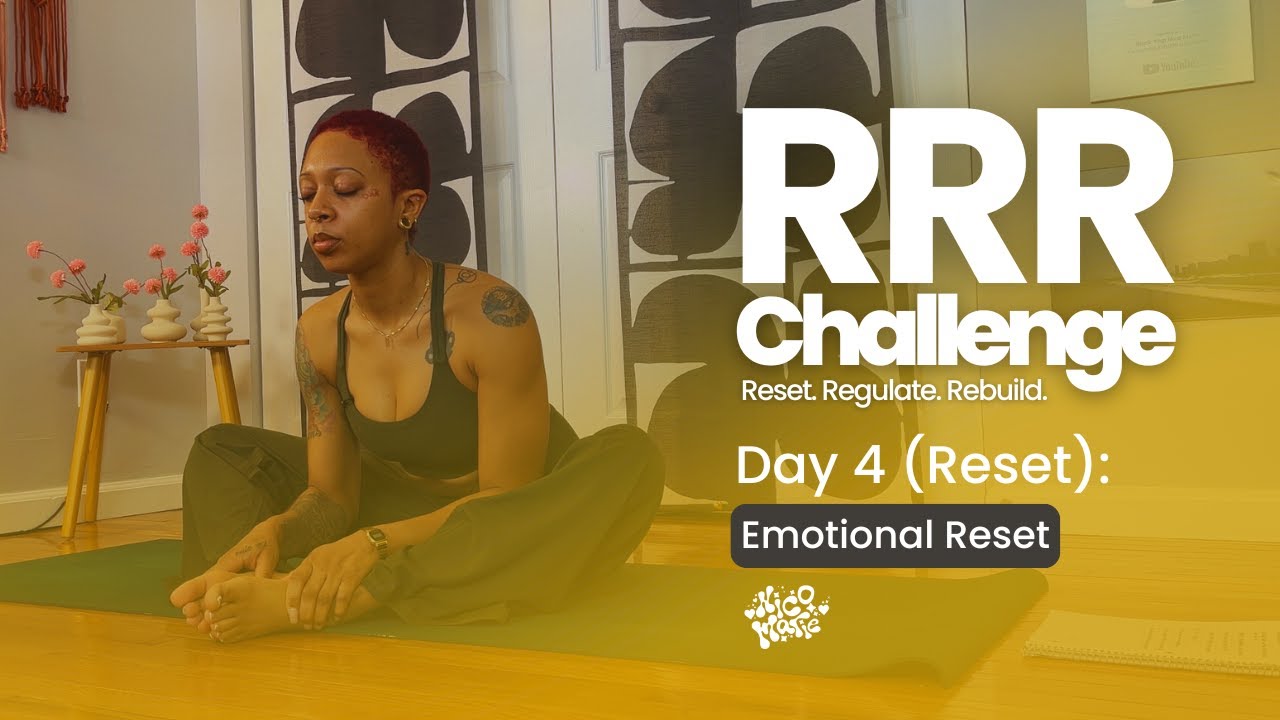 DAY 04 | Emotional Reset | RRR 30-Day Yoga Challenge: Reset, Regulate, Rebuild ✨