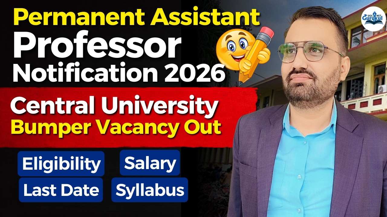Assistant Professor Vacancy 2026 | Central University AP Bumper Vacancy 2026 | Complete Details