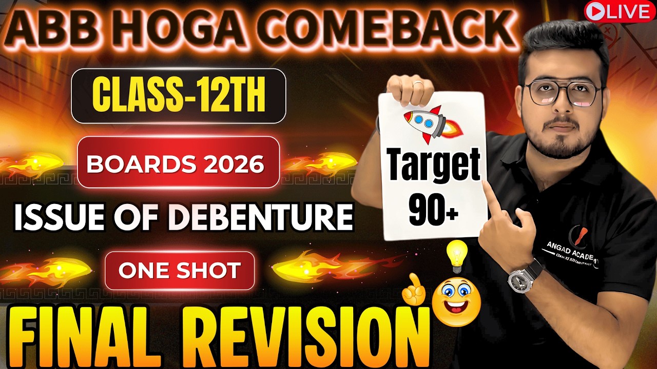🚨 ISSUE OF DEBENTURE FINAL Revision 🔥 | ONESHOT | #class12accountancy #boards2026