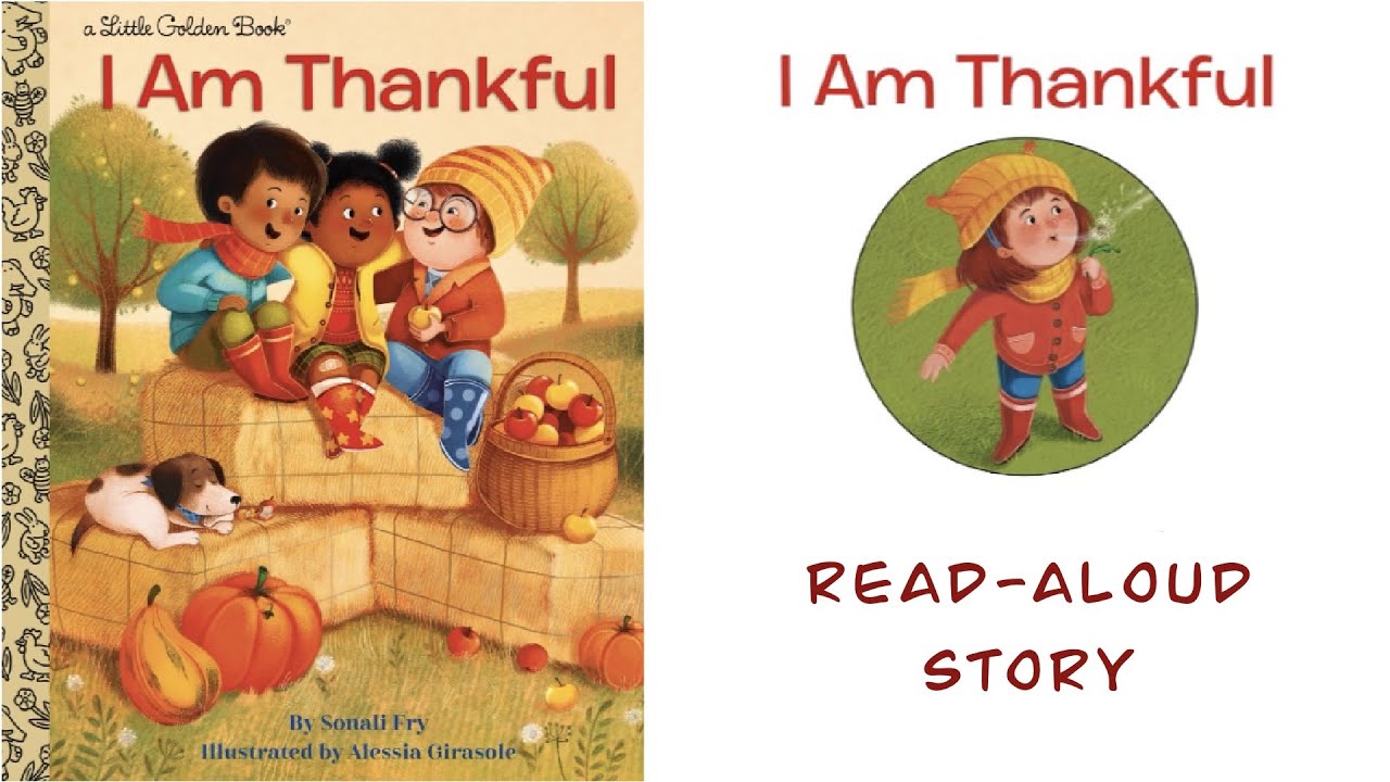 Kids Book Read Aloud: I AM THANKFUL by Sonali Fry | Thanksgiving Stories for Kids