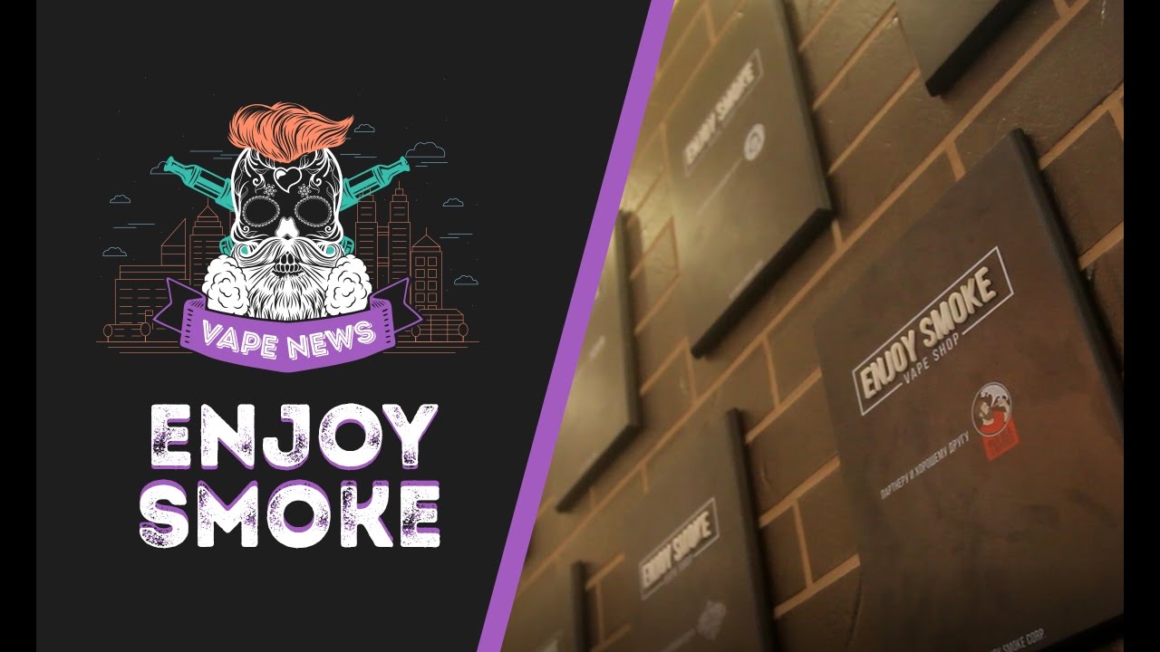 VapeNews посетил Enjoy Smoke vape shop на ул. Нижний вал 33