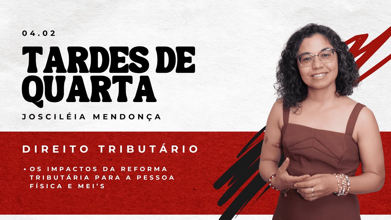 TARDES DE QUARTA - REFORMA TRIBUTÁRIA