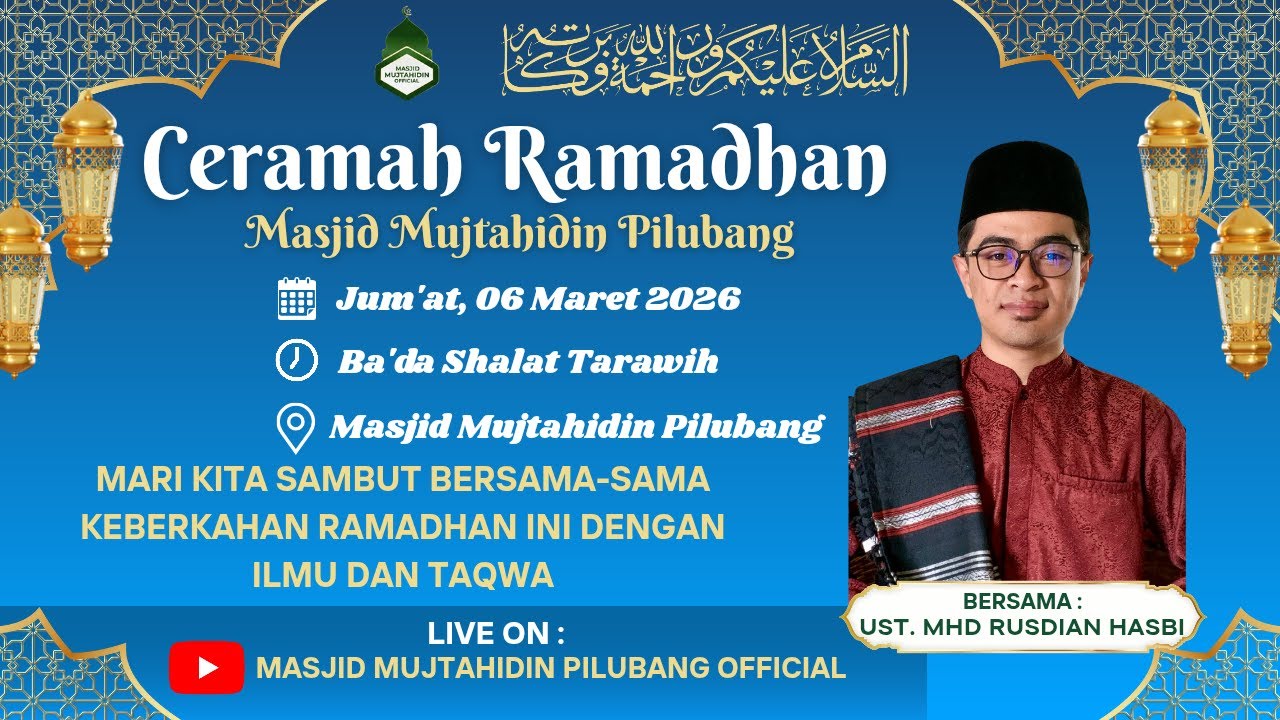 🔴🔵 LIVE | CERAMAH RAMADHAN Masjid Mujtahidin Pilubang Oleh Ustadz Mud Rusdian Hasbi | Malam Ke-17