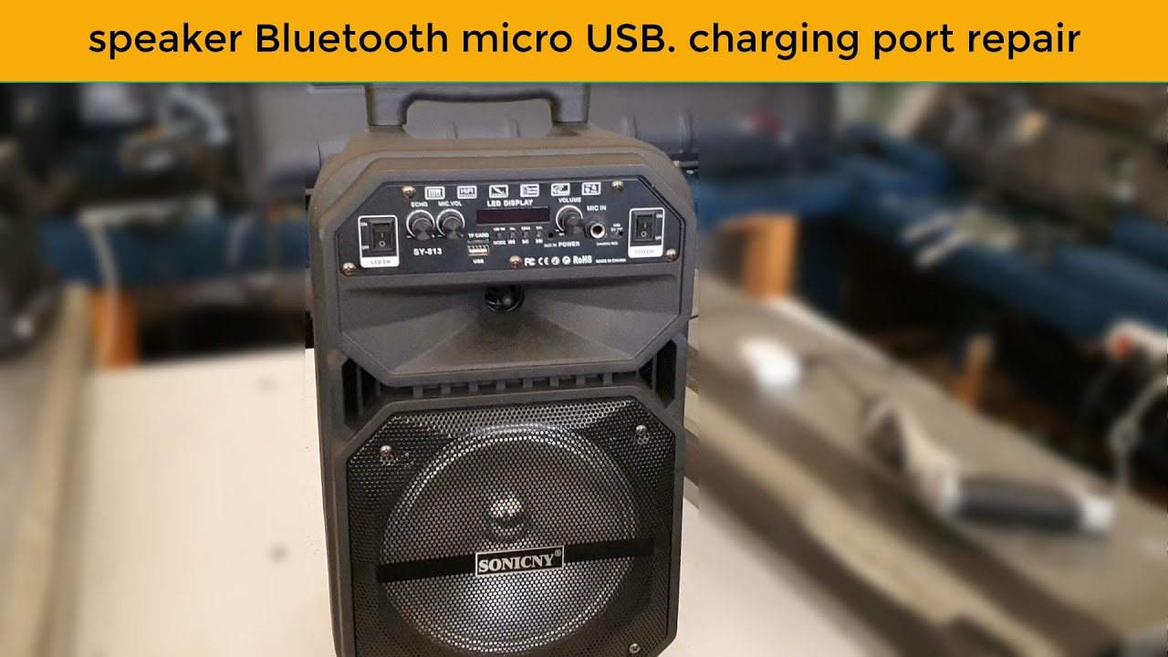 speaker Bluetooth micro USB. charging port repair