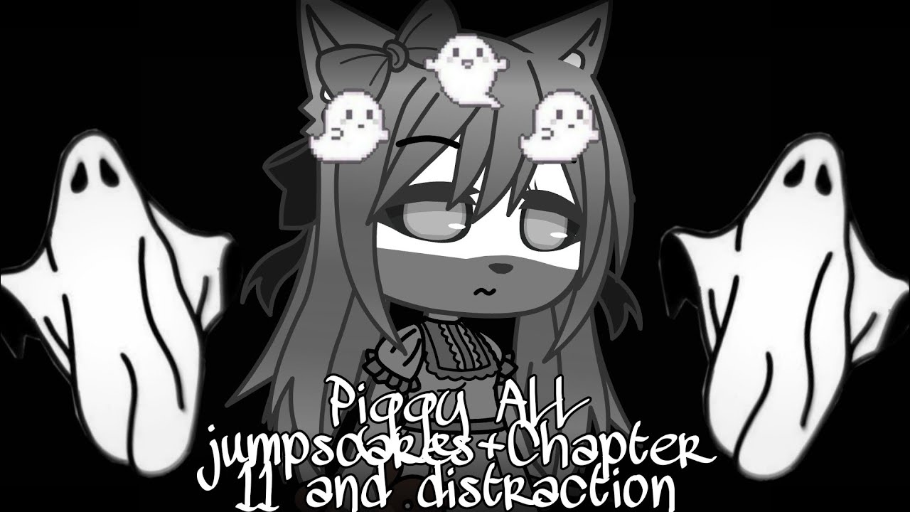 {=Piggy ALL jumpscares + chapter 11 and distraction jumpscares=}