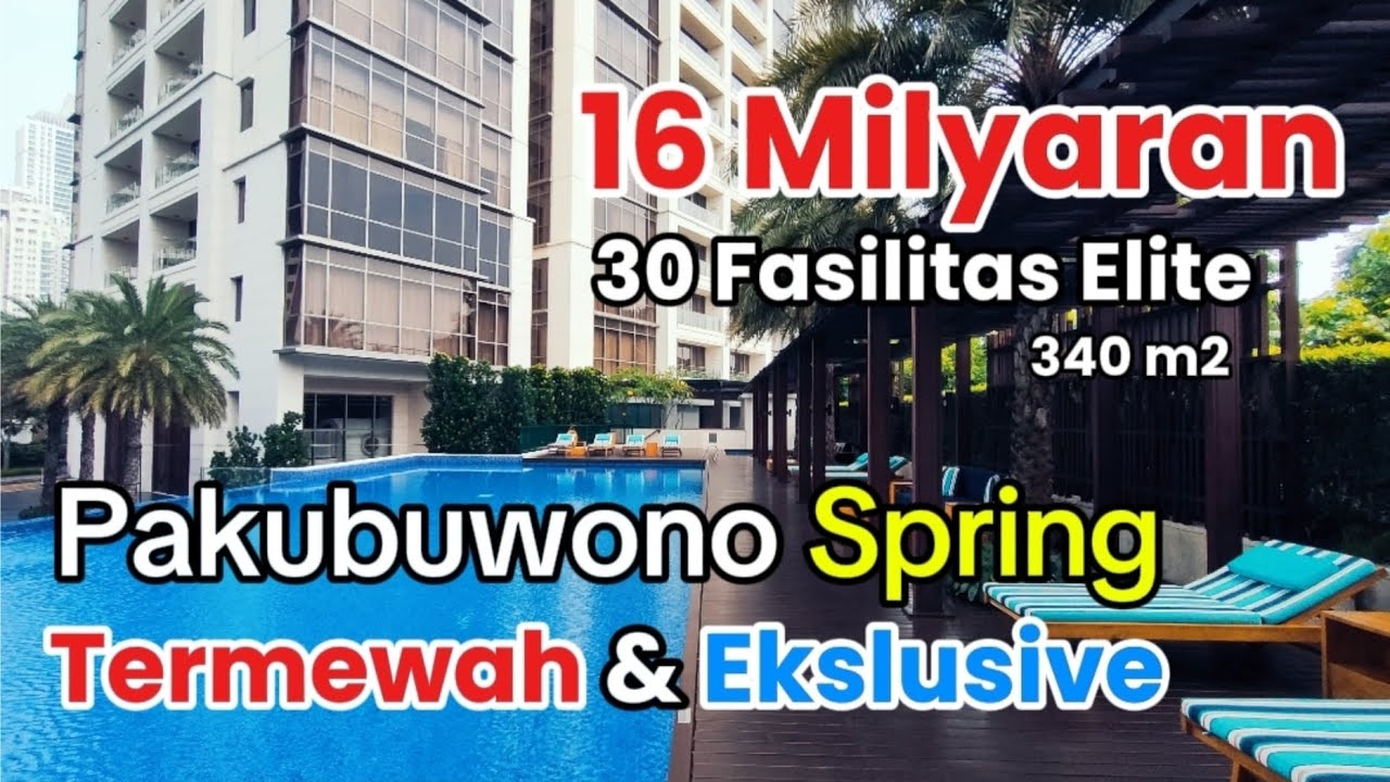 Pakubuwono Spring Apartemen Super Mewah Punya 30 Fasilitas Keren Pantes Banyak Sultan Tinggal Disini