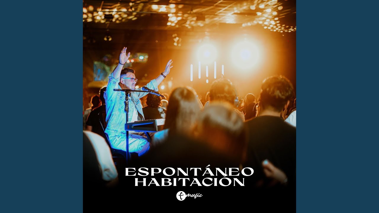 Espontáneo Habitación (En Vivo) (feat. Israel Chaparro)