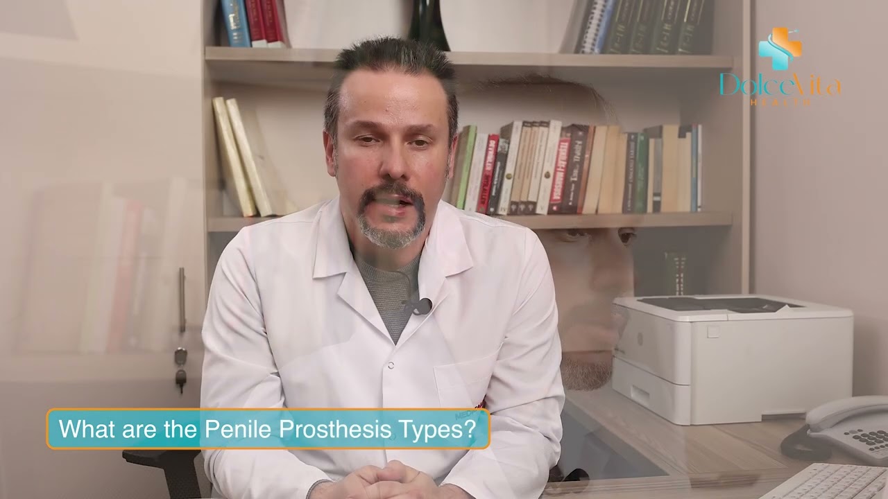 Penil Protez Tipleri