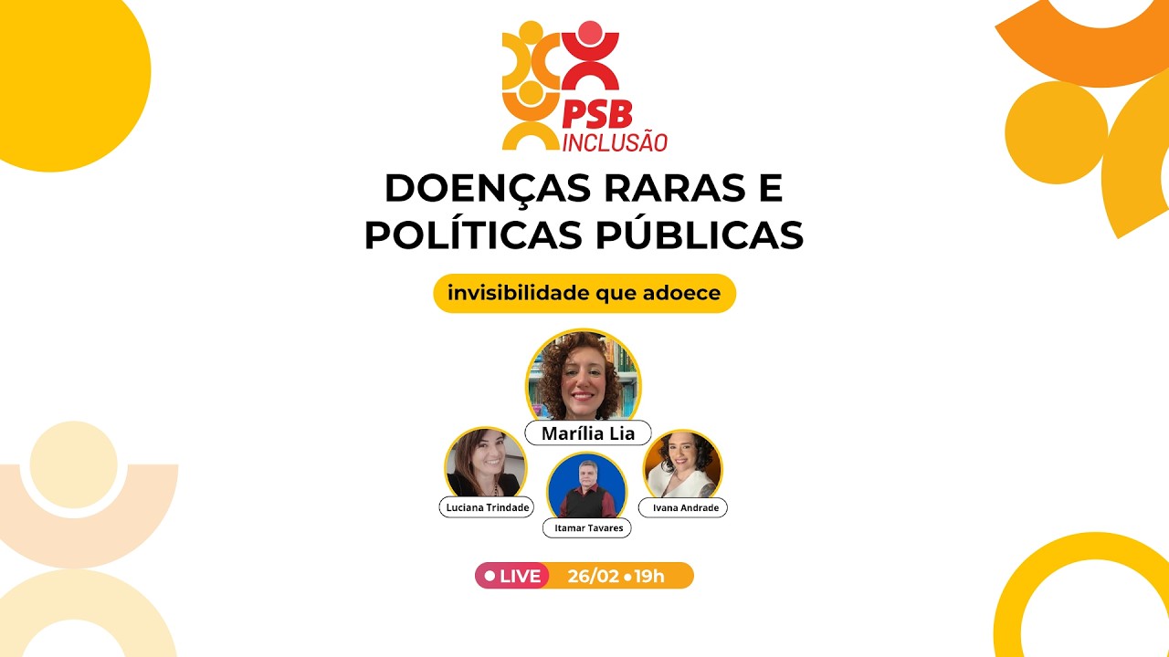 Live Doenças Raras e Políticas Públicas - Invisibilidade que Adoece