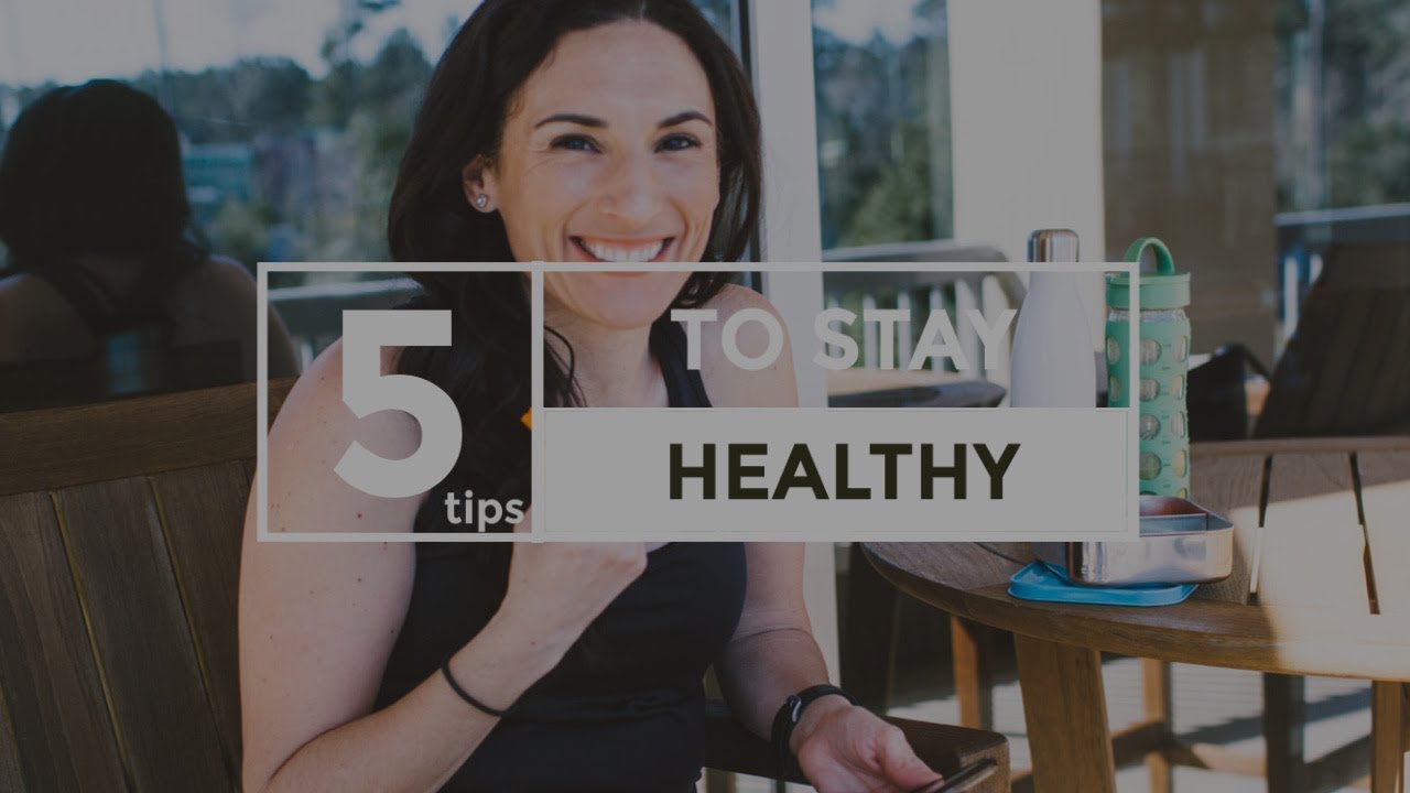 5 Ways to Keep Yourself Healthy