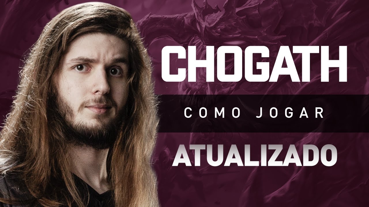 COMO JOGAR DE CHO'GATH NOVO 2.0
