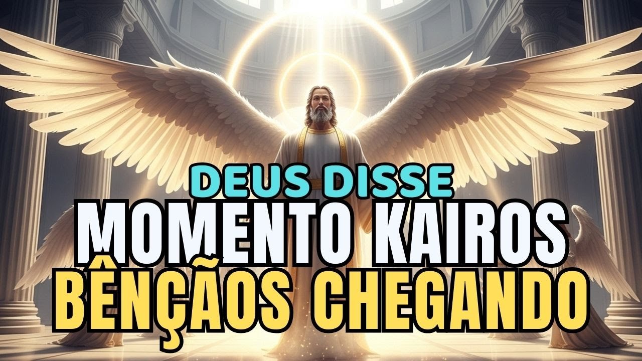 Escolhidos: Seu Kairos Divino Começou — Bênçãos Sobrenaturais Já Estão Fluindo