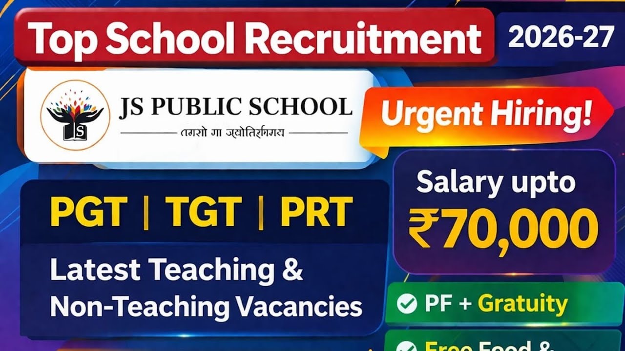 🔥 Latest School Recruitment 2026-27 | PGT TGT PRT | Teaching & Non-Teaching Jobs | Good Salary