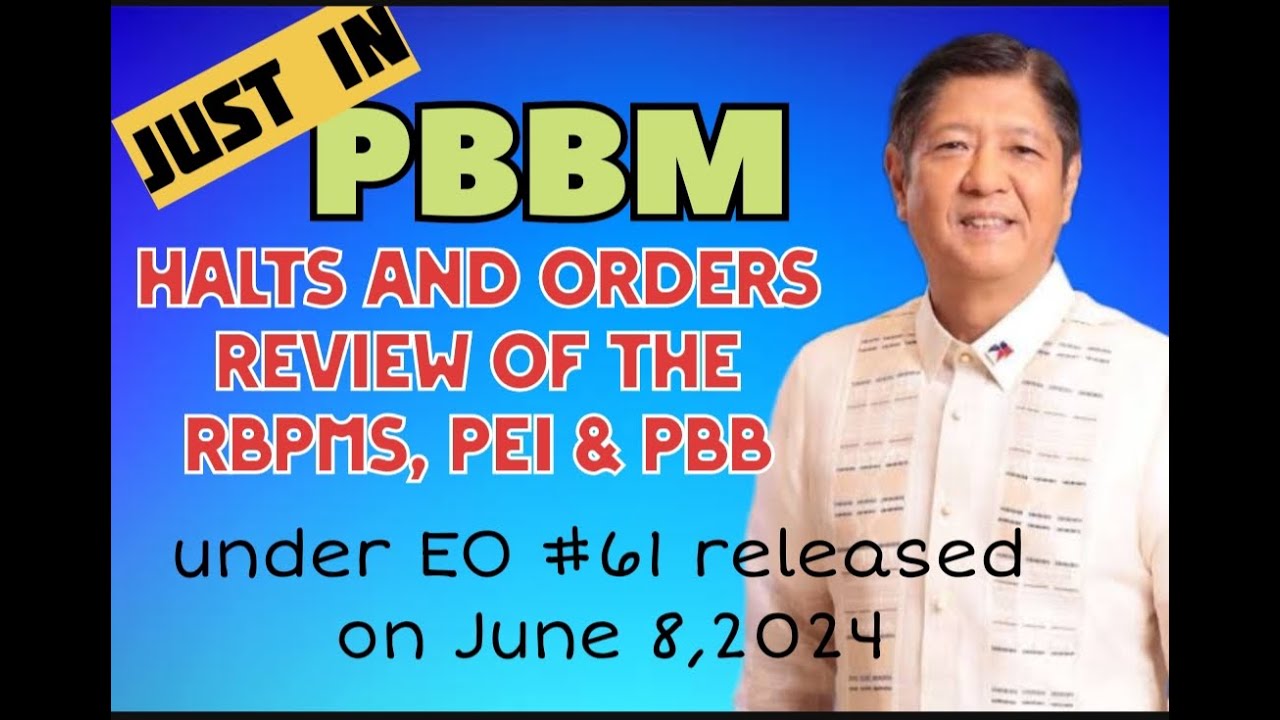 RPMS at PBI, SUSPINDIDO AYON KAY PBBM sa Executive Order #61 s, 2024