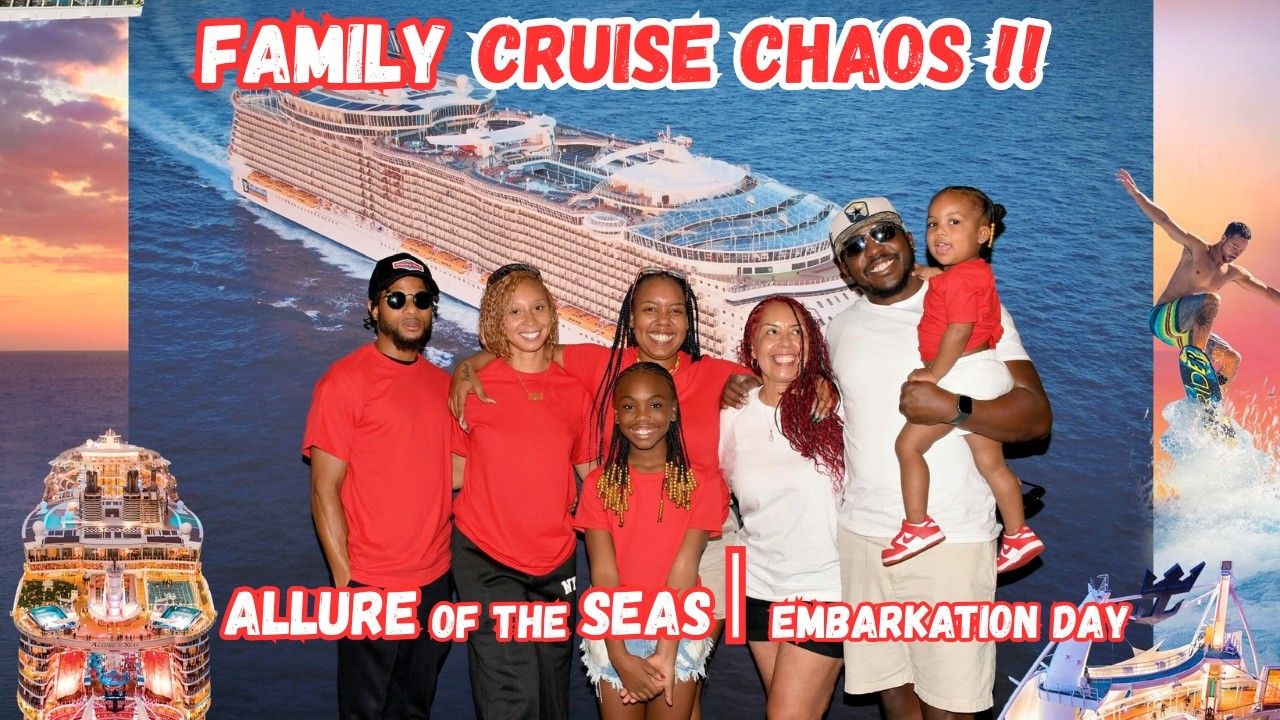 Cruising With Family Is NOT for the Weak 😭🚢 | ALLURE OF THE SEAS Embarkation Day Vlog