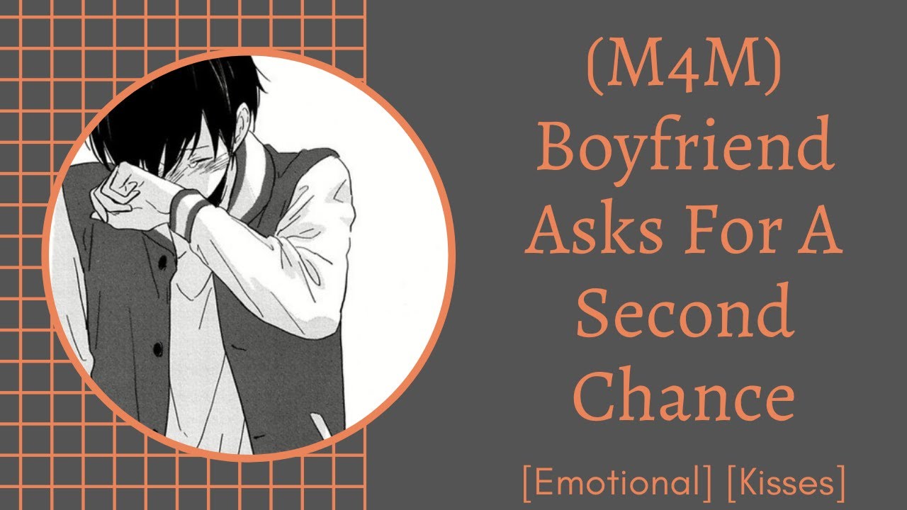 (M4M) Boyfriend Asks For A Second Chance [Emotional] [Kisses]