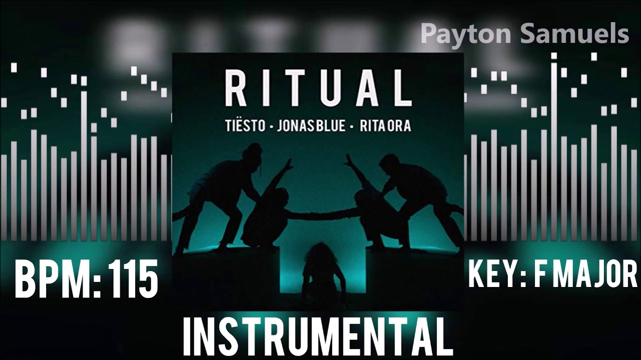 Tiësto, Jonas Blue & Rita Ora - Ritual (Instrumental)