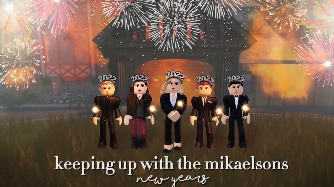 keeping up with the mikaelsons new years edition || the vampire legacies roblox