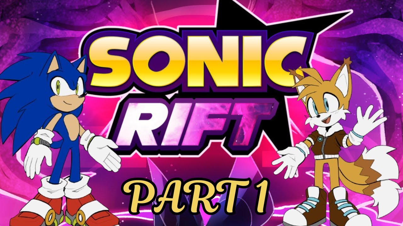 Sonic Rift (Comic Dub) - Part 1