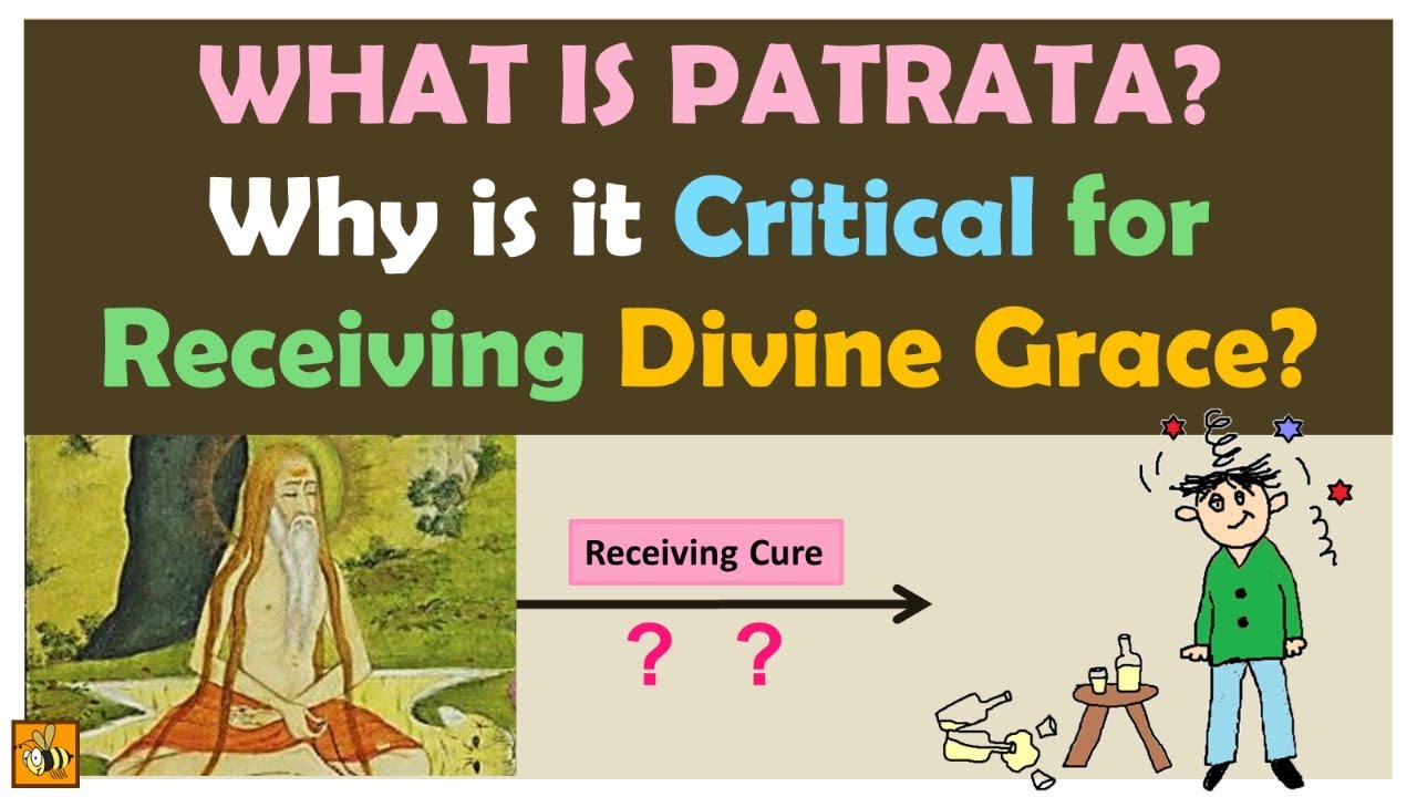 What is Patrata? Why is it Critical for Receiving the Grace & Boons of the Divine?