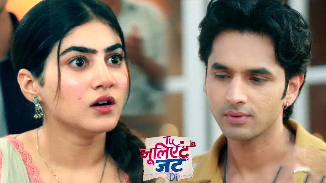 Tu Juliet Jatt Di Today NEW PROMO 24th February 2026
