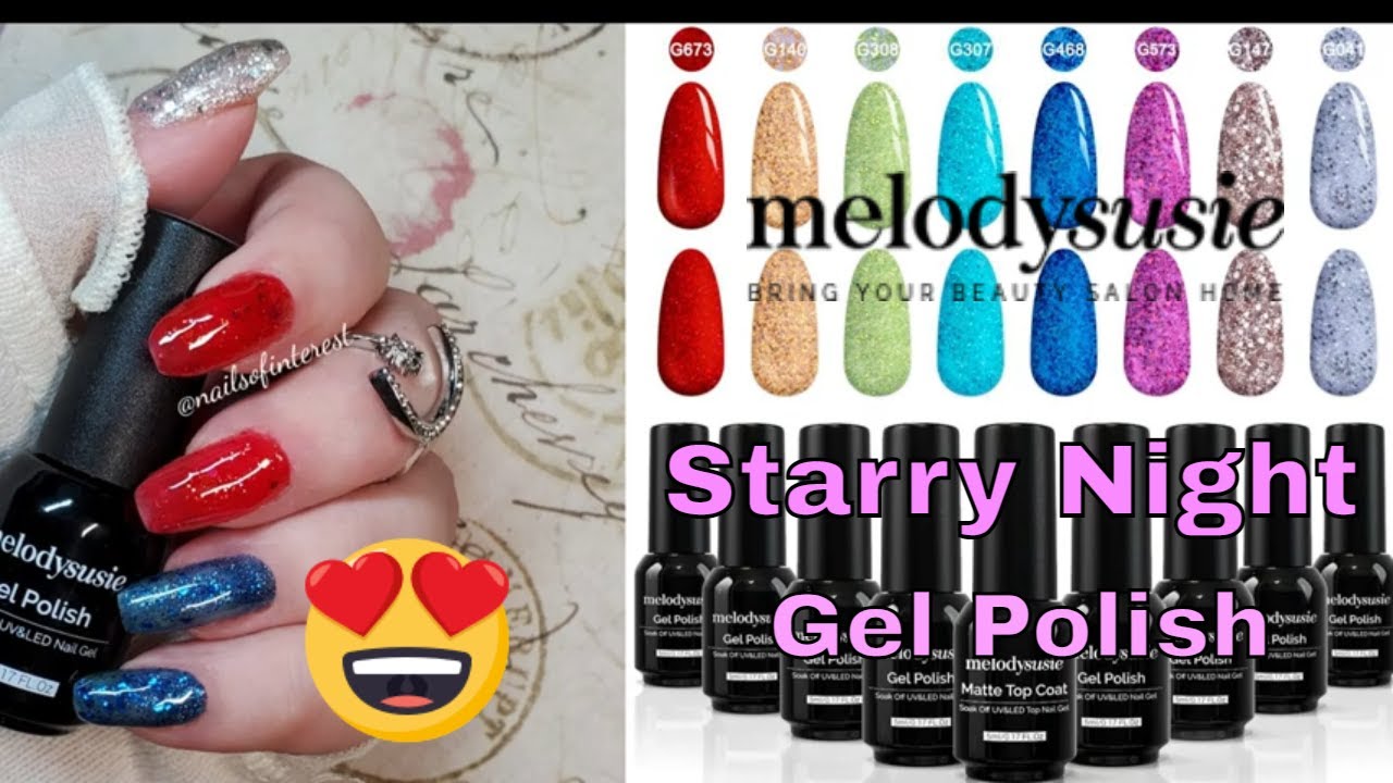 Melody Susie Starry Night Gel Polish Review and Swatches