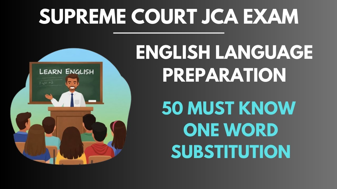 🔥 Supreme Court JCA English Vocabulary | One Word Substitution for Exam | SC JCA Preparation