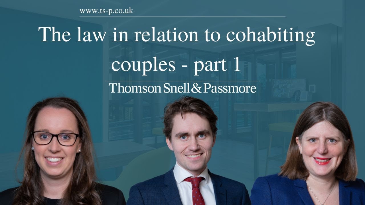 The law in relation to cohabiting couples - part 1