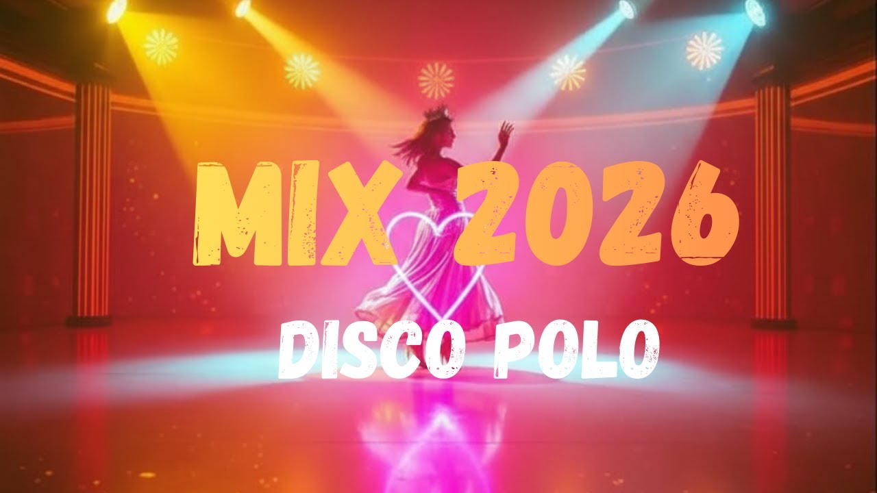 Imprezowe Disco Polo 2026 🔥 Hity NON STOP | Nocna Zabawa