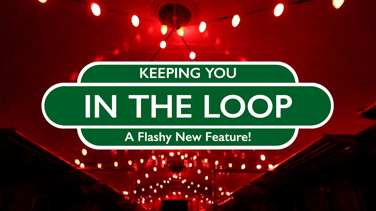 Keeping You In The Loop - A Flashy New Feature!